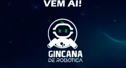 Gincana de Robótica em Tefé reúne alunos em setembro